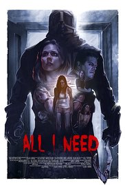 Watch Free All I Need (2016)