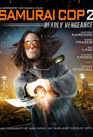 Watch Free Samurai Cop 2: Deadly Vengeance (2015)